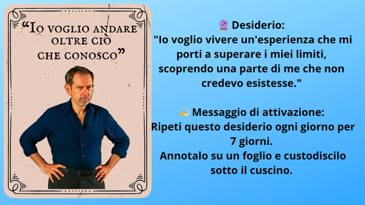 🎴 CARTA 1 – “Io voglio andare oltre ciò che conosco”