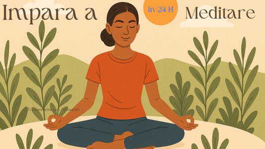 Come imparare a meditare in 24 ore